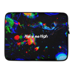 Laptop Sleeve (Make me High)